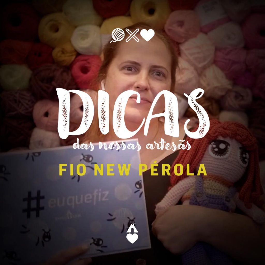 Artesã Siomara - Fio New Pérola